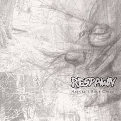 Respawn : Nature's Foul Child